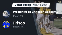 Recap: Prestonwood Christian Academy vs. Frisco  2021