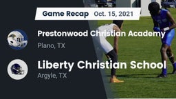 Recap: Prestonwood Christian Academy vs. Liberty Christian School  2021