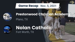 Recap: Prestonwood Christian Academy vs. Nolan Catholic  2021