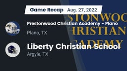 Recap: Prestonwood Christian Academy - Plano vs. Liberty Christian School  2022