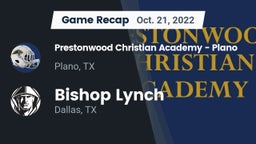 Recap: Prestonwood Christian Academy - Plano vs. Bishop Lynch  2022