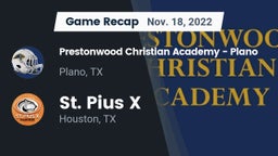 Recap: Prestonwood Christian Academy - Plano vs. St. Pius X  2022