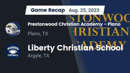 Recap: Prestonwood Christian Academy - Plano vs. Liberty Christian School  2023