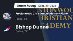Recap: Prestonwood Christian Academy - Plano vs. Bishop Dunne  2023