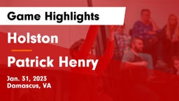 Holston  vs Patrick Henry  Game Highlights - Jan. 31, 2023