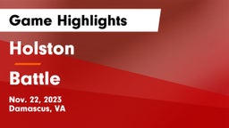 Holston  vs Battle  Game Highlights - Nov. 22, 2023
