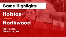 Holston  vs Northwood  Game Highlights - Jan 10, 2017