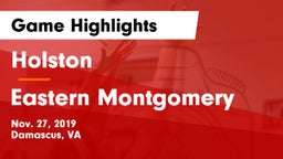Holston  vs Eastern Montgomery Game Highlights - Nov. 27, 2019