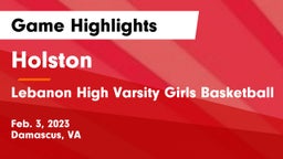 Holston  vs Lebanon High Varsity Girls Basketball Game Highlights - Feb. 3, 2023