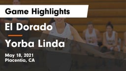 El Dorado  vs Yorba Linda  Game Highlights - May 18, 2021