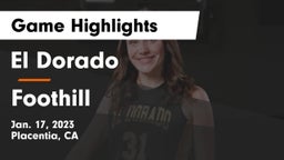 El Dorado  vs Foothill  Game Highlights - Jan. 17, 2023