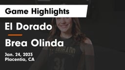 El Dorado  vs Brea Olinda  Game Highlights - Jan. 24, 2023