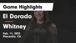 El Dorado  vs Whitney  Game Highlights - Feb. 11, 2023