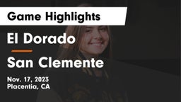 El Dorado  vs San Clemente  Game Highlights - Nov. 17, 2023