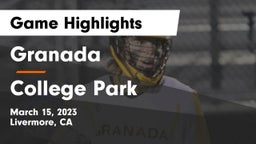 Granada  vs College Park  Game Highlights - March 15, 2023