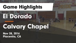 El Dorado  vs Calvary Chapel  Game Highlights - Nov 28, 2016