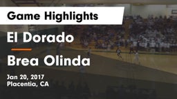 El Dorado  vs Brea Olinda  Game Highlights - Jan 20, 2017