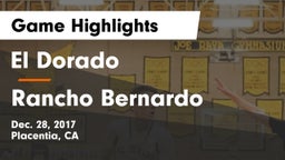 El Dorado  vs Rancho Bernardo  Game Highlights - Dec. 28, 2017