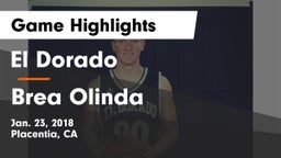 El Dorado  vs Brea Olinda  Game Highlights - Jan. 23, 2018