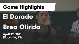 El Dorado  vs Brea Olinda  Game Highlights - April 22, 2021