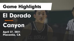 El Dorado  vs Canyon Game Highlights - April 27, 2021