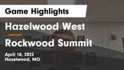 Hazelwood West  vs Rockwood Summit  Game Highlights - April 18, 2023