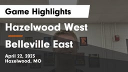 Hazelwood West  vs Belleville East  Game Highlights - April 22, 2023