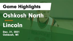 Oshkosh North  vs Lincoln  Game Highlights - Dec. 21, 2021