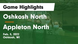 Oshkosh North  vs Appleton North  Game Highlights - Feb. 5, 2022