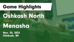 Oshkosh North  vs Menasha  Game Highlights - Nov. 20, 2023