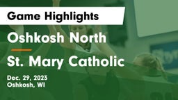 Oshkosh North  vs St. Mary Catholic  Game Highlights - Dec. 29, 2023