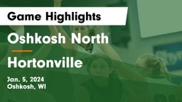 Oshkosh North  vs Hortonville  Game Highlights - Jan. 5, 2024