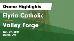 Elyria Catholic  vs Valley Forge  Game Highlights - Jan. 29, 2021