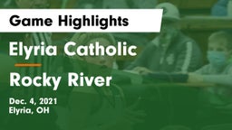 Elyria Catholic  vs Rocky River   Game Highlights - Dec. 4, 2021