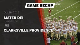 Recap: Mater Dei  vs. Clarksville Providence 2016