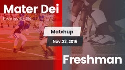 Matchup: Mater Dei High vs. Freshman 2016