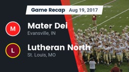 Recap: Mater Dei  vs. Lutheran North  2017