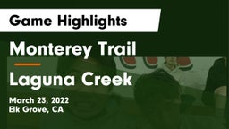 Monterey Trail  vs Laguna Creek  Game Highlights - March 23, 2022