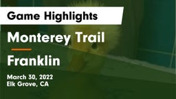 Monterey Trail  vs Franklin  Game Highlights - March 30, 2022