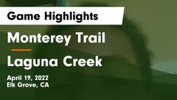 Monterey Trail  vs Laguna Creek  Game Highlights - April 19, 2022