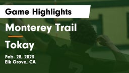 Monterey Trail  vs Tokay  Game Highlights - Feb. 28, 2023