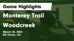 Monterey Trail  vs Woodcreek Game Highlights - March 23, 2023