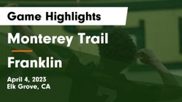 Monterey Trail  vs Franklin  Game Highlights - April 4, 2023