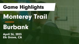 Monterey Trail  vs Burbank Game Highlights - April 26, 2023