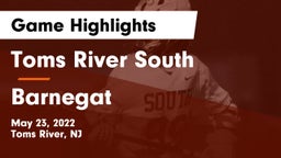 Toms River South  vs Barnegat  Game Highlights - May 23, 2022