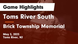 Toms River South  vs Brick Township Memorial  Game Highlights - May 3, 2023