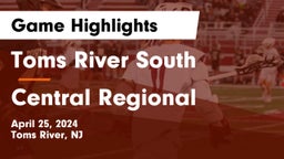 Toms River South  vs Central Regional Game Highlights - April 25, 2024