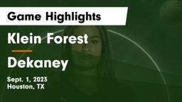 Klein Forest  vs Dekaney  Game Highlights - Sept. 1, 2023