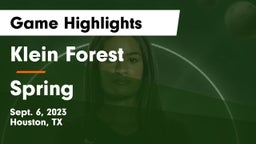 Klein Forest  vs Spring  Game Highlights - Sept. 6, 2023