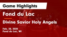 Fond du Lac  vs Divine Savior Holy Angels Game Highlights - Feb. 28, 2020